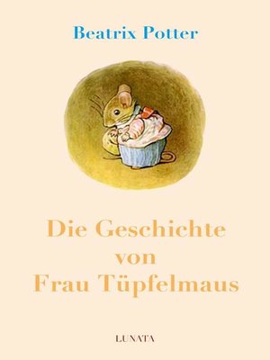 cover image of Die Geschichte von Frau Tüpfelmaus